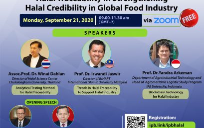 IPB International Webinar : Halal Traceability in Strengthening Halal Credibility in Global Food Industry